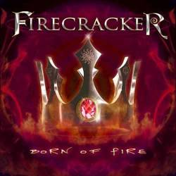 Firecracker : Born of Fire